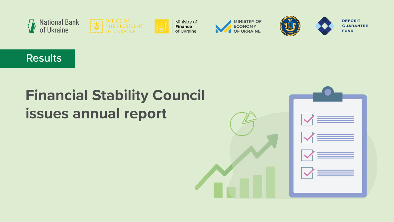 Withstanding Challenges of Full-Scale Russian Aggression against Ukraine Remained Financial Stability Council’s Focus over Past 12 Months