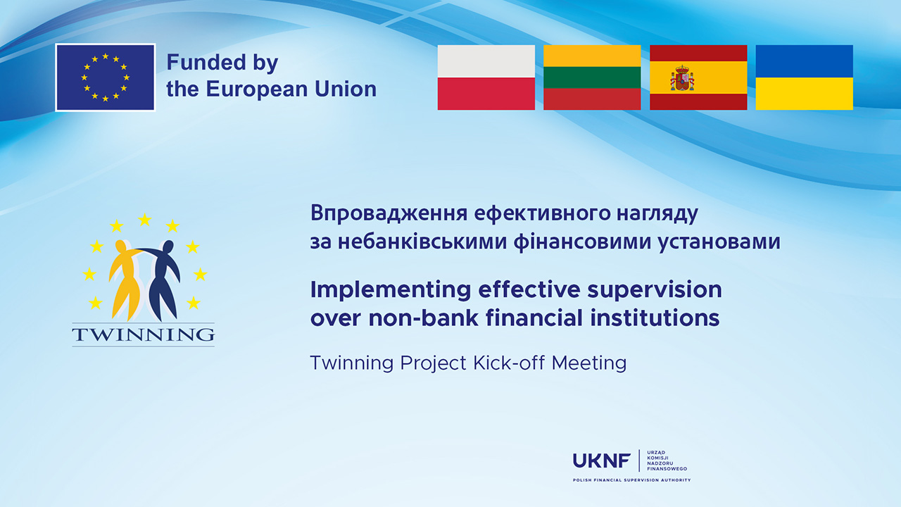 The European Union launches a new EU-funded Twinning project to support the National Bank of Ukraine in the field of effective supervision over non-bank financial institutions (updated)